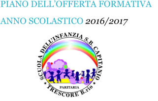 PIANO DELLOFFERTA FORMATIVA    ANNO SCOLASTICO 2016/2017